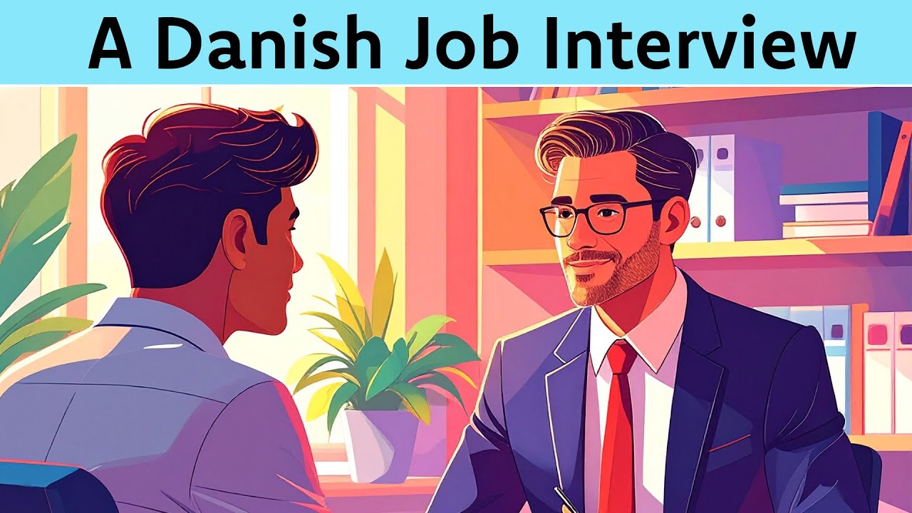 A Danish Job Interview