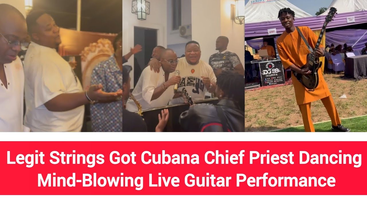 Legit Strings Got Cubana Chief Priest Dancing | Mind-Blowing Live Guitar Performance