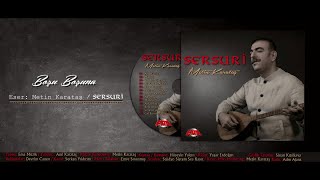 Metin Karataş - Boşu Boşuna - (Sersuri̇ / 2019 )