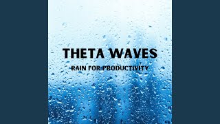 Cosmic Productive Symphony Theta Waves, Rain