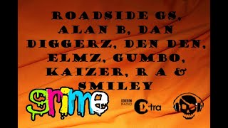 Roadside Gs, Alan B, Dan Diggerz, Den Den, Elmz, Gumbo, Kaizer, R A & Smiley - 1Xtra