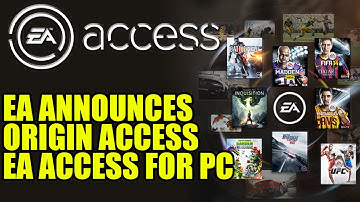 EA Announces Origin Access | EA Access For Windows PC