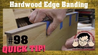 How to make hardwood edge banding look good