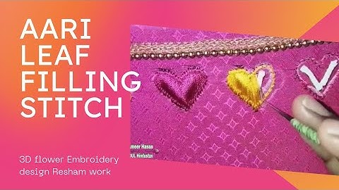 Aari Work Tutorial Zardosi Stem Stitch using Aari Needle Risam leaf filling stitch #qulhindostan