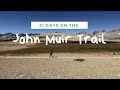 Backpacking the John Muir Trail- The adventure of a lifetime!