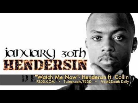 Watch me Now - Hendersin feat Collin McLoughlin (D...