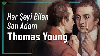 Her Şeyi Bilen Son Adam  Thomas Young Belgeseli