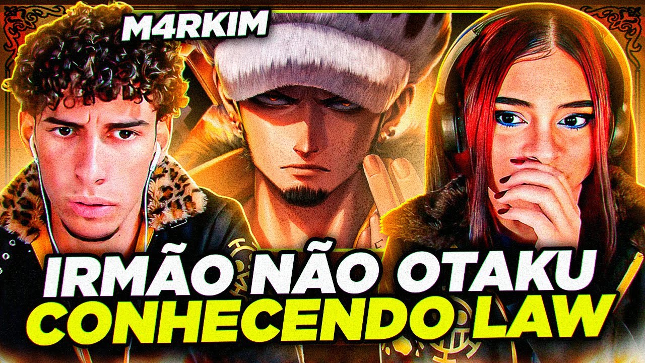 React Irmãos | Law (One Piece) - Cirurgião Da Morte | M4rkim