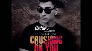 Oscar Divine - Crushing on You (Feat The Kid Ryan) (Prod. By Simon Blaze) [2o15] -YâYô-