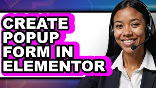 How to Create Popup Form in Elementor (Only Way)