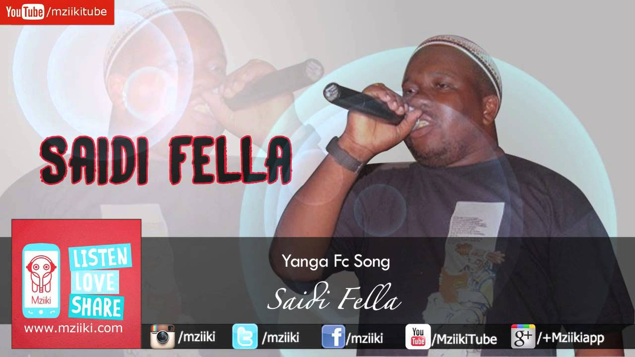 Yanga Fc Song  Saidi Fella  Official Audio