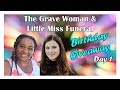 2020 Birthday Giveaway Day 1 | Little Miss Funeral + The Grave Woman