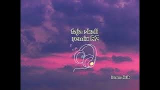 faja skali ( remix RZ) #remixrz #lagufajaskali