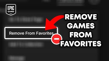 How To Unfavorite Games In Epic Games Launcher | Quick & Easy