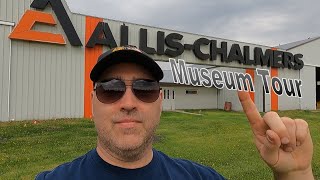 Allis Chalmers Museum Tour
