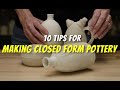 10 Tips on How to Throw Closed Form Pottery - With 3 Projects!