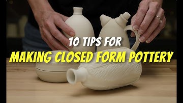 10 Tips on How to Throw Closed Form Pottery - With 3 Projects!