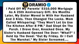 I Paid Off My Parents' $310,000 Mortgage As A 25th Anniversary Gift. Six Months Later, My Sister...