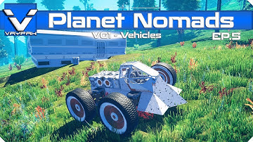 Planet Nomads: VG1 - Vehicles | Let