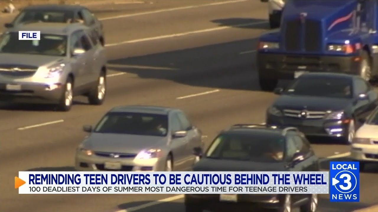 Reminding teens to drive safe during the 100 Deadliest Days of Summer ...