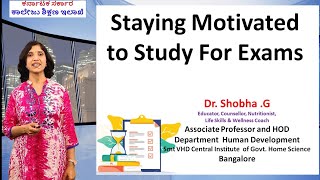 Stay Motivated to Study for Exams by Dr. Shobha G from Vijayi Bahava DCE