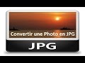 Comment convertir une photo en jpg convertir une image en jpg