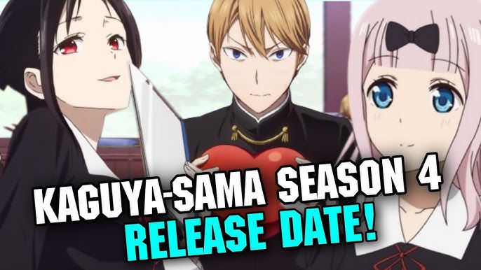 Kaguya-sama Love Is War Season 4 Release Date & What To Expect!! 
