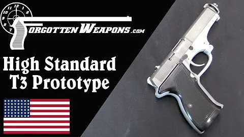 High Standard T3 Prototype: An American Blowback