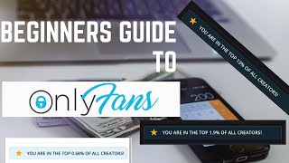 BEGINNERS GUIDE TO ONLYFANS - For All Content Creators! (Tips and Tricks included!) screenshot 2