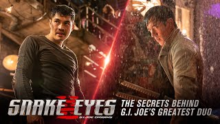 Snake Eyes | The Secrets Behind G.I. Joe’s Greatest Duo | Paramount Pictures Australia