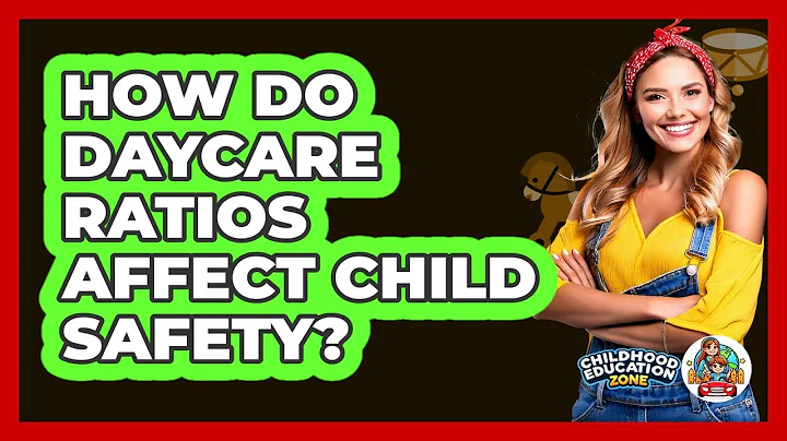 How Do Daycare Ratios Affect Child Safety?