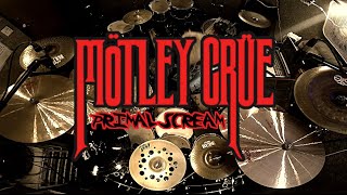 MOTLEY CRUE - Primal Scream (drum cover)