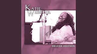 Video thumbnail of "Katie Webster - The Love You Save May Be Your Own"