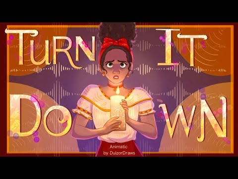 Turn it Down - ENCANTO ANIMATIC - (Original Song by OR3O)