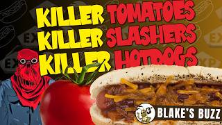 Killer Tomatoes, Killer Slashers, and Killer Hotdogs