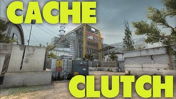 Counter-Strike: Global Offensive - Cache - Clutch/Ace