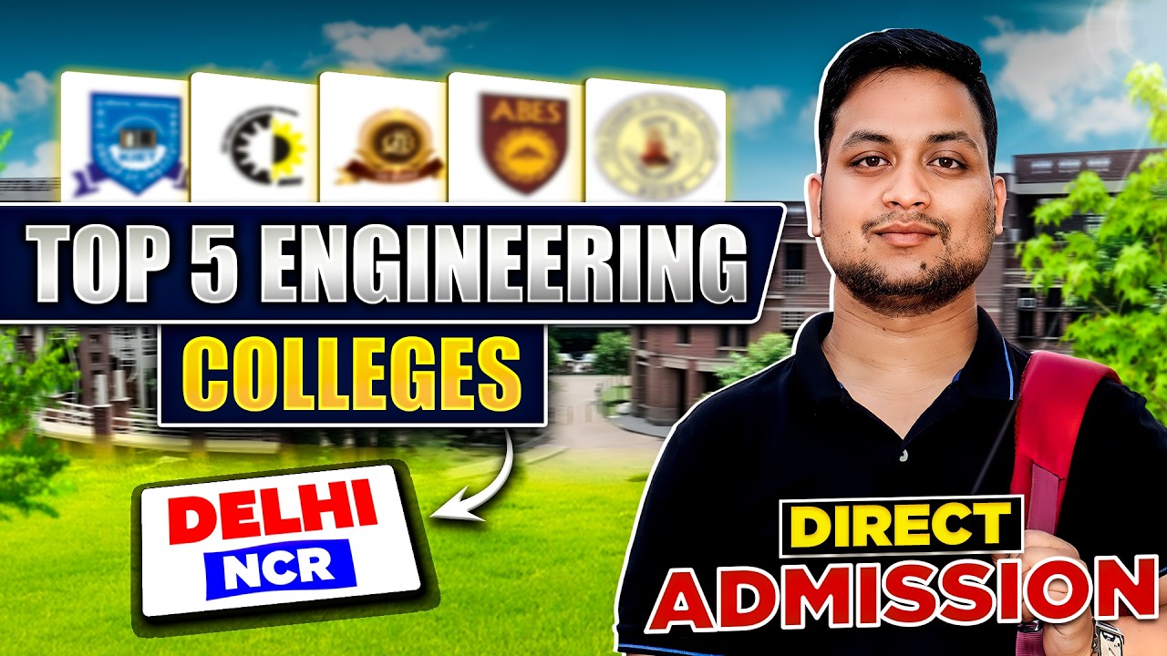 Direct Admission in Top Engineering Colleges Delhi NCR 2026 🔥 | Direct ...