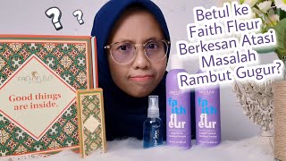 Betul ke Faith Fleur Berkesan Atasi Masalah Rambut Gugur?