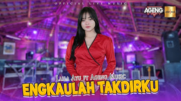 Laila Ayu ft Ageng Music - Engkaulah Takdirku (Official Live Music)