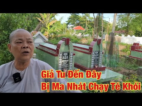 Sống bên cạnh hàng trăm ngôi mộ, nhiều kẻ “giả tu” đến chùa phải bỏ chạy nghe mà Ớn Óc