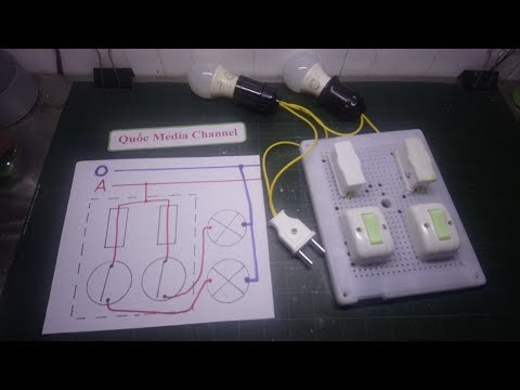 Hướng dẫn lắp ráp mạch điện hai công tắc hai cực điều khiển hai đèn. Công nghệ 9, Quốc Media Channel