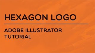 Adobe Illustrator Tutorial - Hexagon Logo