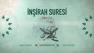 İnşirah Suresi - İlhan Tok - Namaz Sureleri