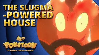 The Slugma-Powered Home 🏠 | POKÉTOON Shorts