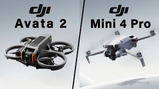 Dji Avata 2 VS Dji Mini 4 Pro