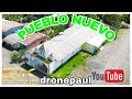 Pueblo nuevo dronepaul