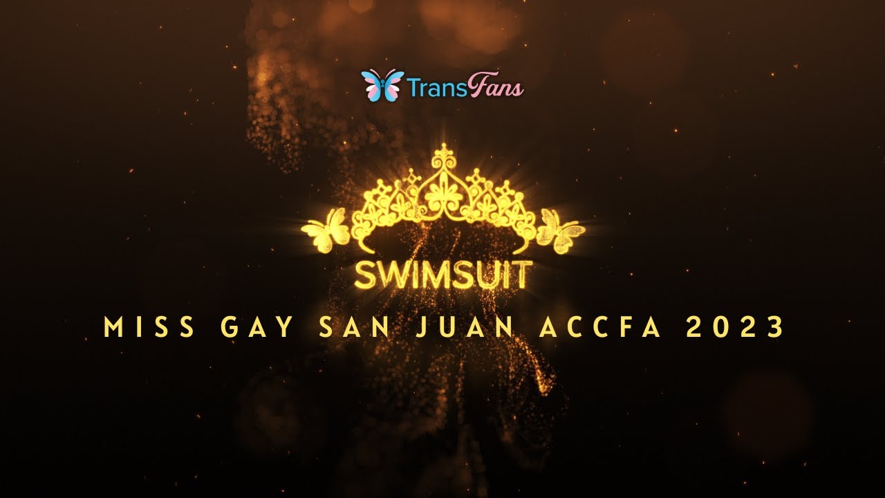 Miss Gay San Juan ACCFA 2023 - Swimsuit Competition
