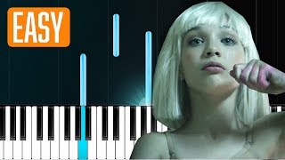 Sia - "Chandelier" 100% EASY PIANO TUTORIAL chords