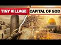 The Rise of Jerusalem:The Secret History of the World’s Most Holy Village