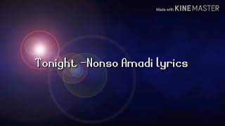 Tonight -Nonso Amadi lyrics